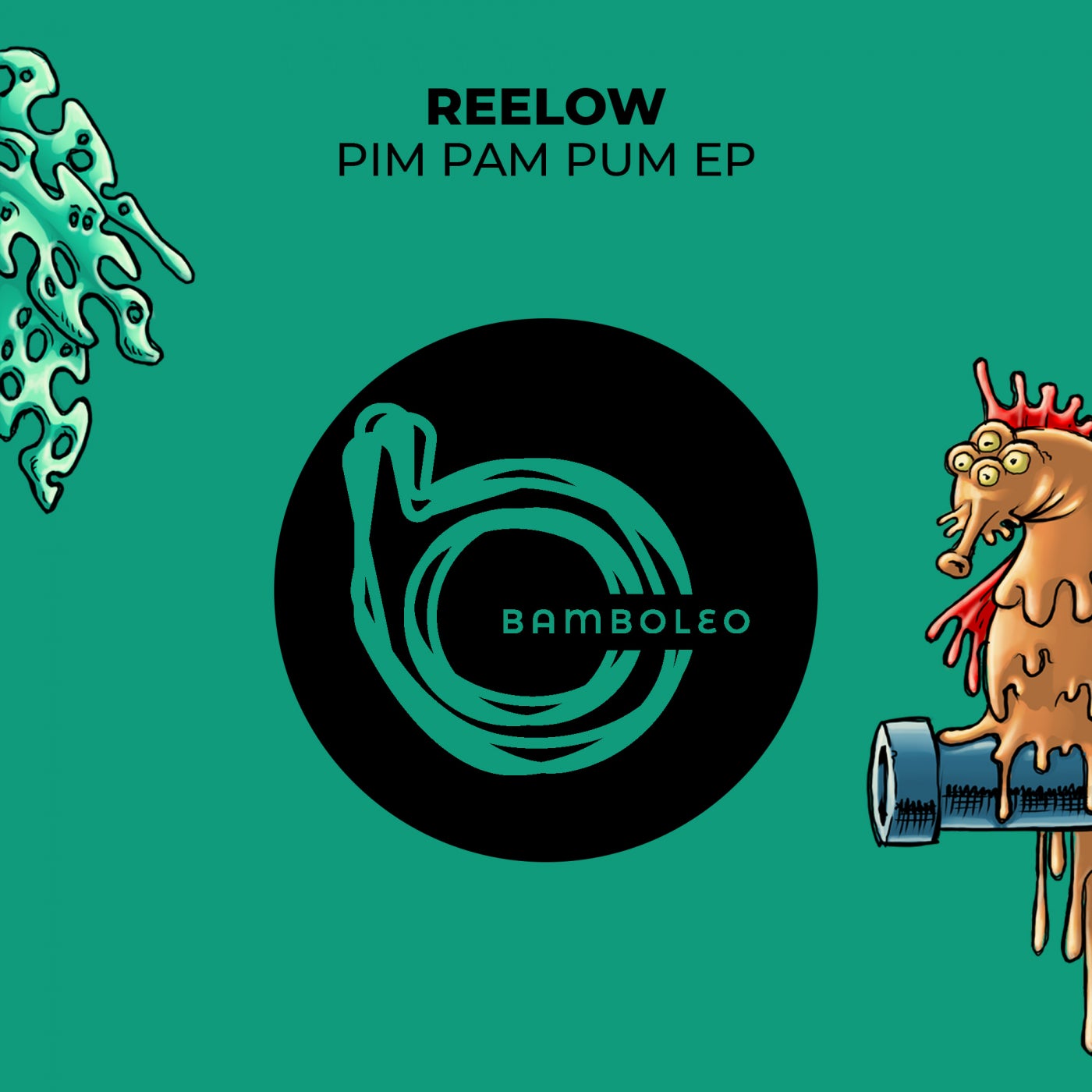 Reelow - Pim Pam Pum EP [BAM017DJ]